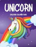 Unicorn Children Coloring Book: For Kids, Toddlers, Preschoolers