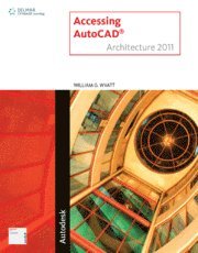 Accessing AutoCAD Architecture 2011 (h�ftad)