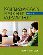 Problem-Solving Cases in Microsoft Access and Excel Annual ()