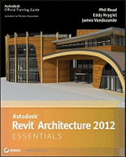 Autodesk Revit Architecture 2010 Essentials