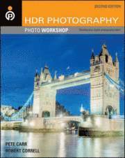 HDR Photography Photo Workshop, 2nd Edition (h�ftad)