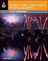 Night and Low-Light Photography Photo Workshop (h�ftad)