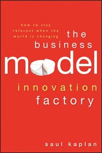 The Business Model Innovation Factory (inbunden)