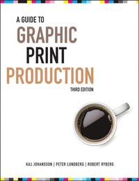Guide to Graphic Print Production (inbunden)