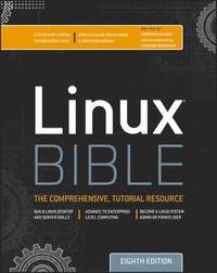 Linux Bible 8th Edition (h�ftad)
