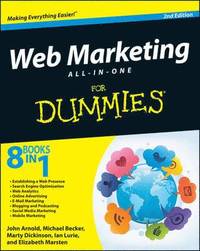 Web Marketing All-in-One for Dummies 2nd Edition (h�ftad)