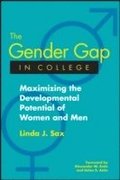 The Gender Gap in College: Maximizing the Developmental Potential of Women and Men