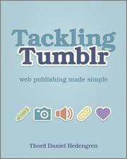Tackling Tumblr - Web Publishing Made Simple (h�ftad)