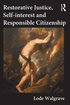 Restorative Justice, Self-interest Responsible Citizenship