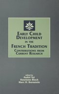 Early Child Development in the French Tradition