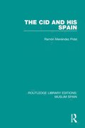 The Cid and His Spain