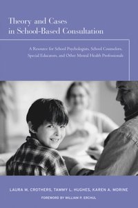 Cases in School-Based Consultation (h�ftad)