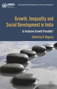 Growth, Inequality and Social Development in India
