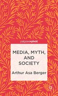 Media, Myth, and Society