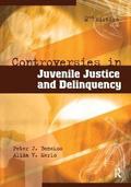 Controversies in Juvenile Justice and Delinquency