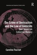 The Crime of Destruction and the Law of Genocide