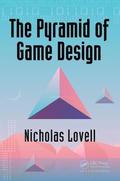 The Pyramid of Game Design