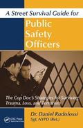 A Street Survival Guide for Public Safety Officers