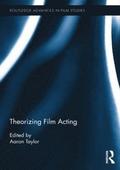 Theorizing Film Acting