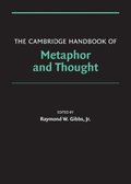 Cambridge Handbook of Metaphor and Thought