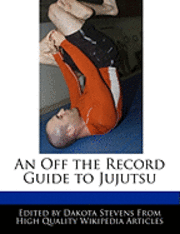 An Off the Record Guide to Jujutsu (h�ftad)