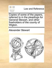Copies Of Some Of The Papers, Referred T (h�ftad)