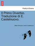 Il Primo Diverbio. Traduzione Di E. Castelnuovo.