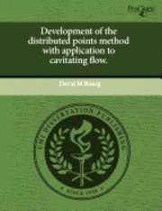 Development of the Distributed Points Method with Application to Cavitating Flow. (h�ftad)