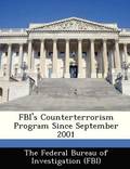 FBI's Counterterrorism Program Since September 2001