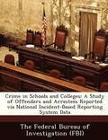 Crime in Schools and Colleges