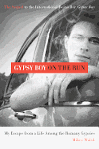 Gypsy Boy on the Run: My Escape from a Life Among the Romany Gypsies (inbunden)