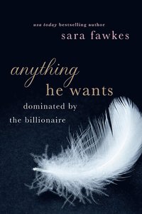 Anything He Wants (h�ftad)