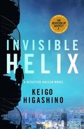 Invisible Helix: A Detective Galileo Novel