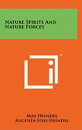 Nature Spirits and Nature Forces (h�ftad)