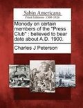 Monody on Certain Members of the Press Club