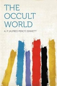 The Occult World (h�ftad)