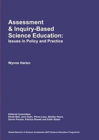 Assessment & Inquiry-Based Science Education: Issues in Policy and Practice