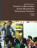 Teacher as Researcher