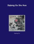 Ziqiang Gu Shu Hua