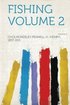Fishing Volume 2 Volume 2