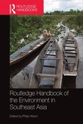 Routledge Handbook of the Environment in Southeast Asia