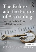 The Failure and the Future of Accounting