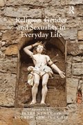 Religion, Gender and Sexuality in Everyday Life