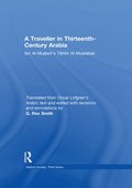 A Traveller in Thirteenth-Century Arabia / Ibn al-Mujawir''s Tarikh al-Mustabsir