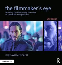The Filmmaker''s Eye