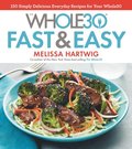 Whole30 Fast & Easy Cookbook