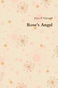 Rose's Angel