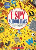 I Spy School Days: A Book Of Picture Riddles