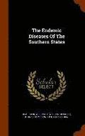 The Endemic Diseases Of The Southern States