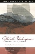 Global Shakespeare and Social Injustice